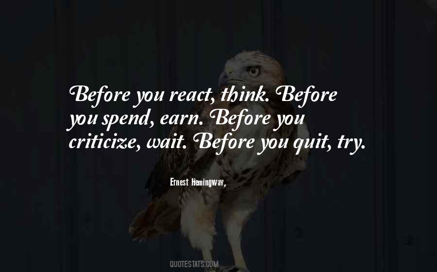 Think Before You React Quotes #143209