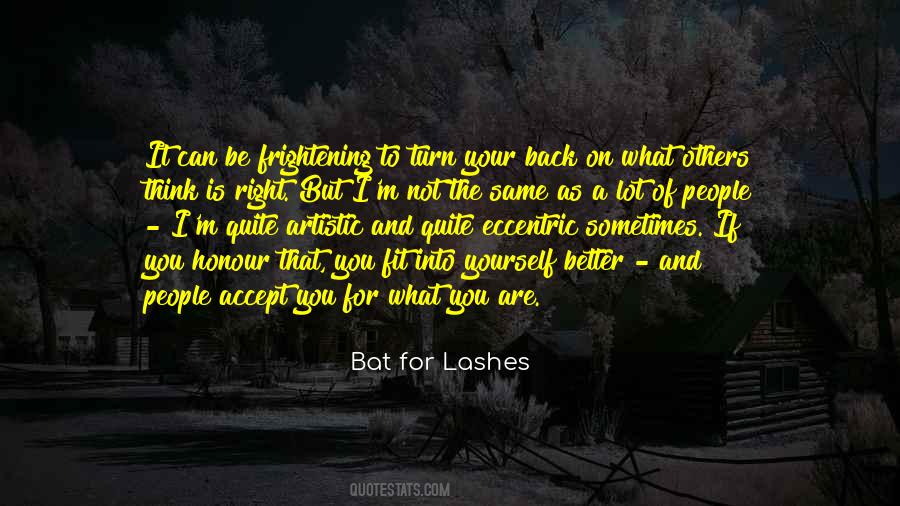 Think Better Of Yourself Quotes #1425396