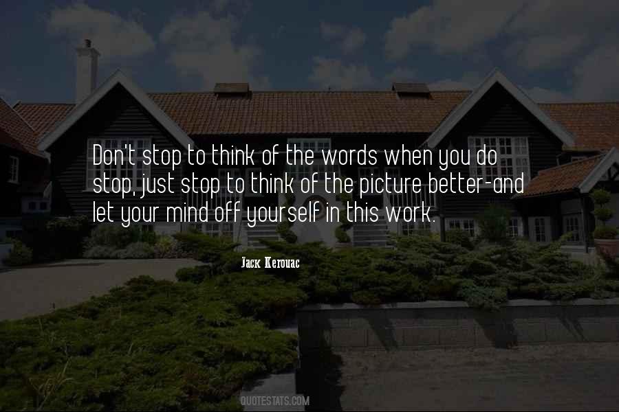 Think Better Of Yourself Quotes #1531913