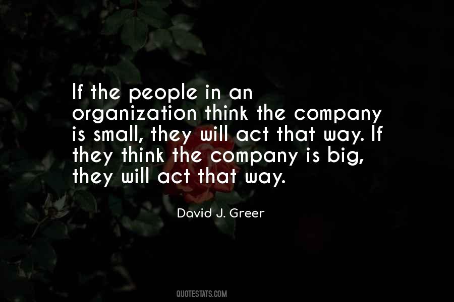 Think Big Act Small Quotes #725245