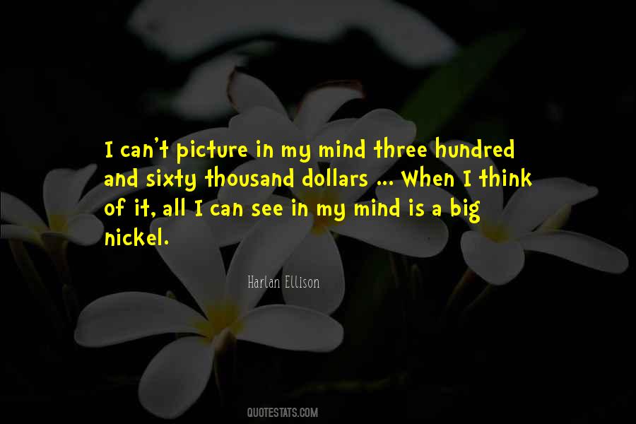 Think Big Picture Quotes #1103481