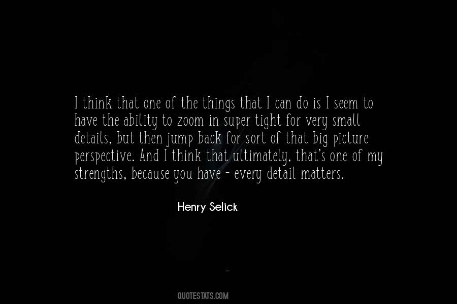 Think Big Picture Quotes #1556368