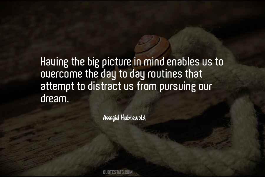 Think Big Picture Quotes #471226