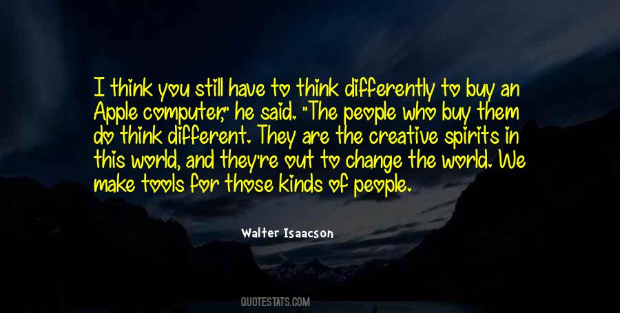 Think Differently Quotes #214698