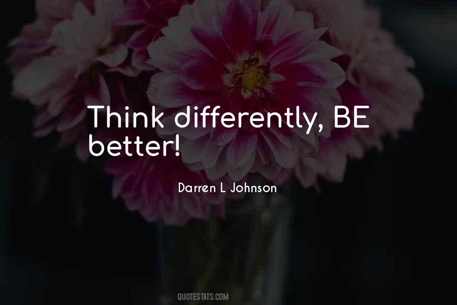 Think Differently Quotes #220433