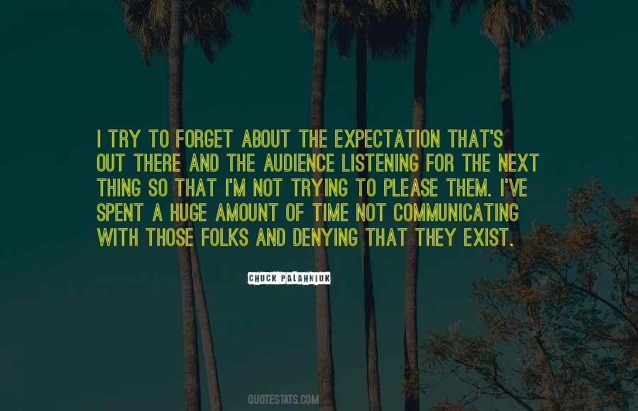 Think Exist Expectation Quotes #315231