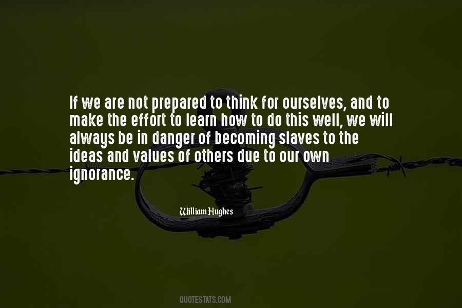 Think For Ourselves Quotes #1589130