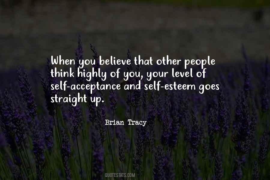 Think Highly Of Themselves Quotes #1481