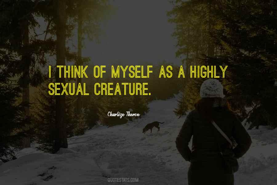 Think Highly Of Yourself Quotes #38239