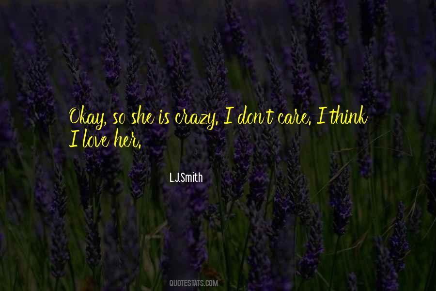 Think I Love Her Quotes #150465