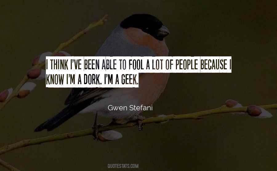 Think I'm A Fool Quotes #1806499