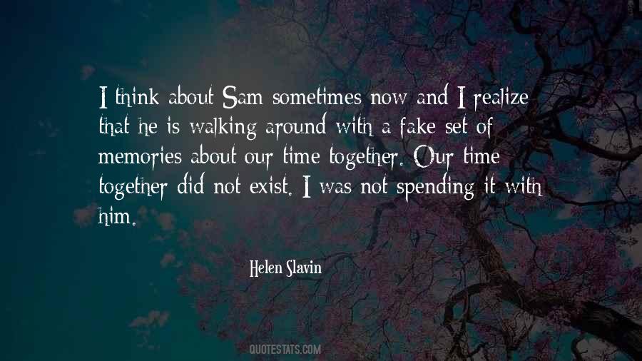 Think I'm Fake Quotes #1192330