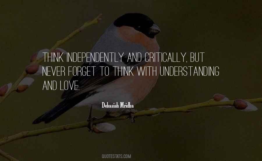 Think Independently Quotes #427313