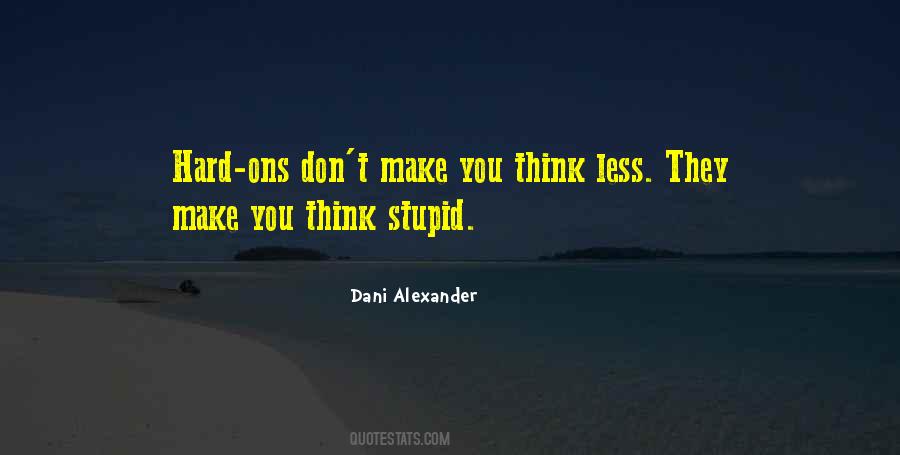 Think Less Quotes #271683