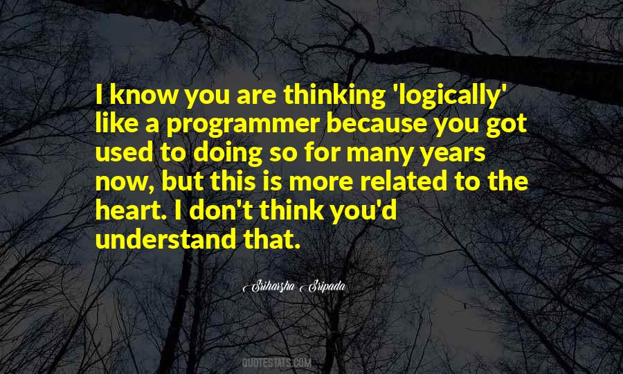 Think Logically Quotes #523047