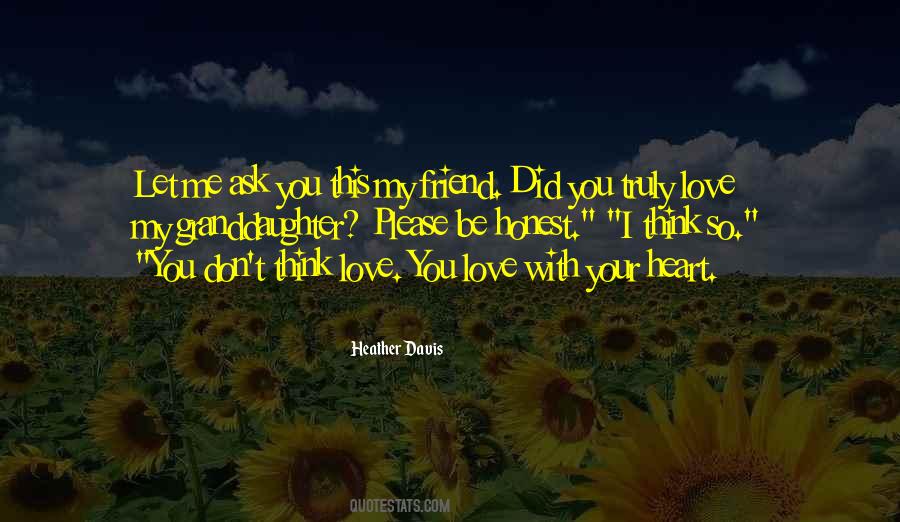 Think Love You Quotes #1321103