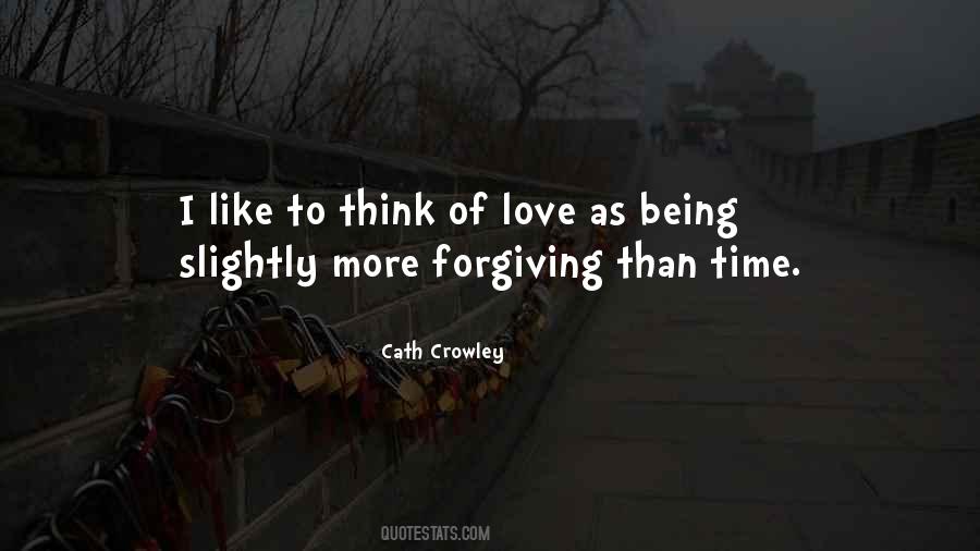 Think Of Love Quotes #1114756