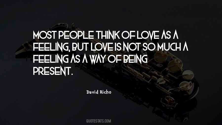 Think Of Love Quotes #849312