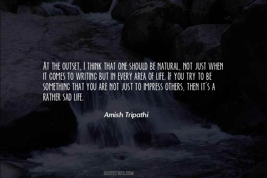 Think Of Others Quotes #29838