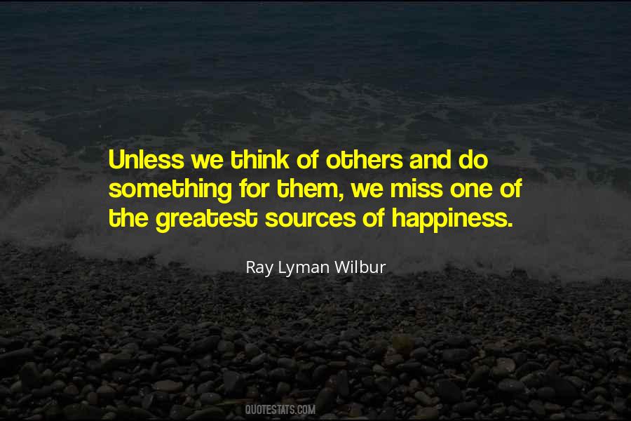 Think Of Others Quotes #422195