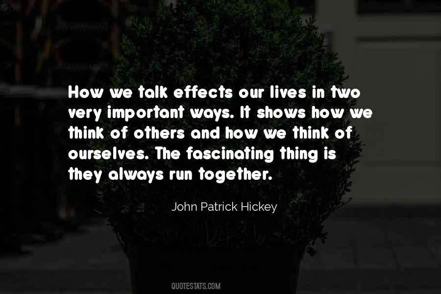 Think Of Others Quotes #824382