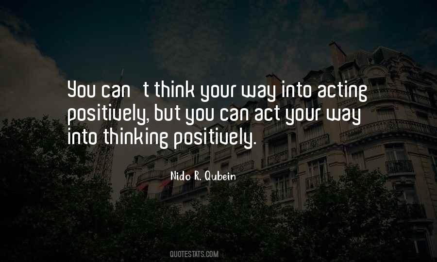 Think Positively Quotes #1188728