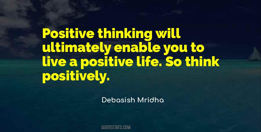 Think Positively Quotes #271545