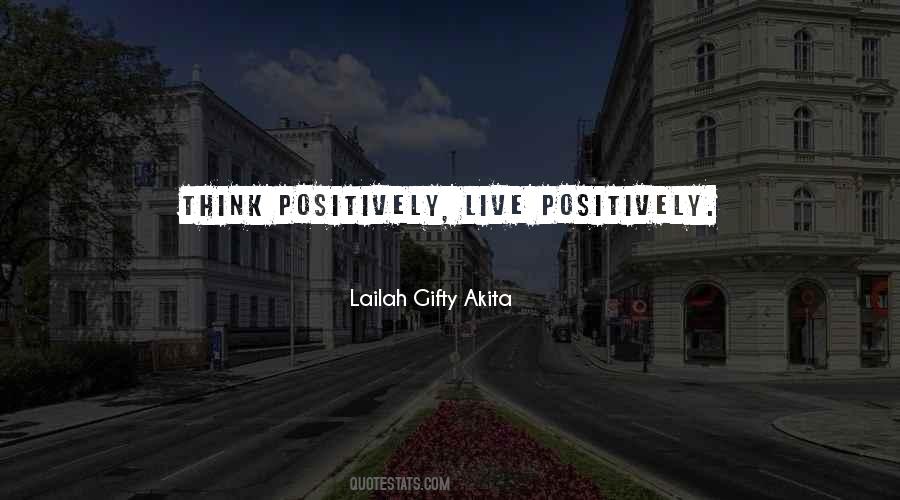 Think Positively Quotes #365036