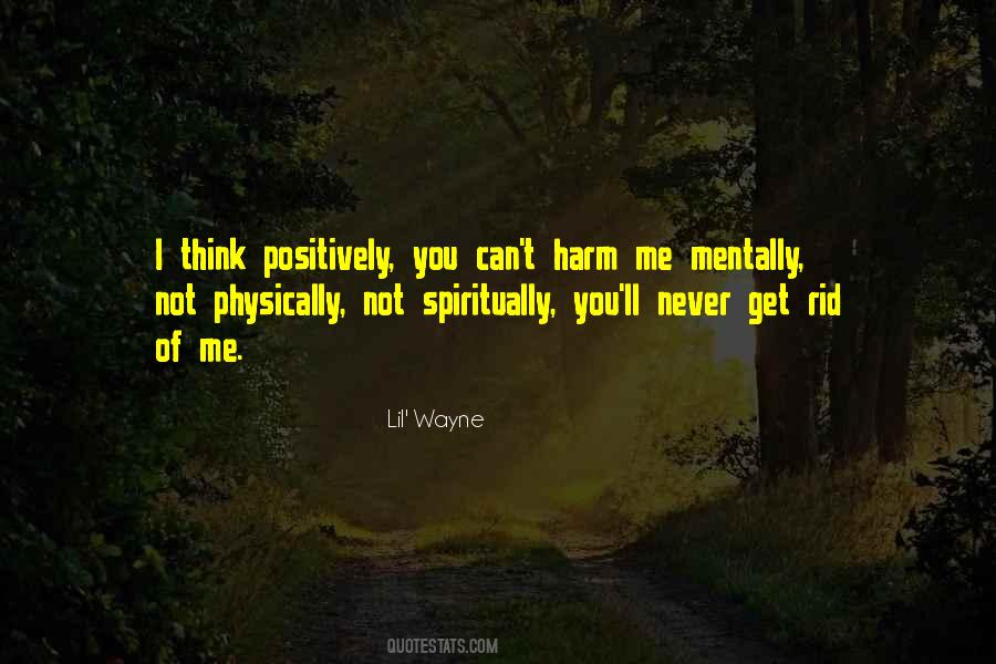 Think Positively Quotes #606121