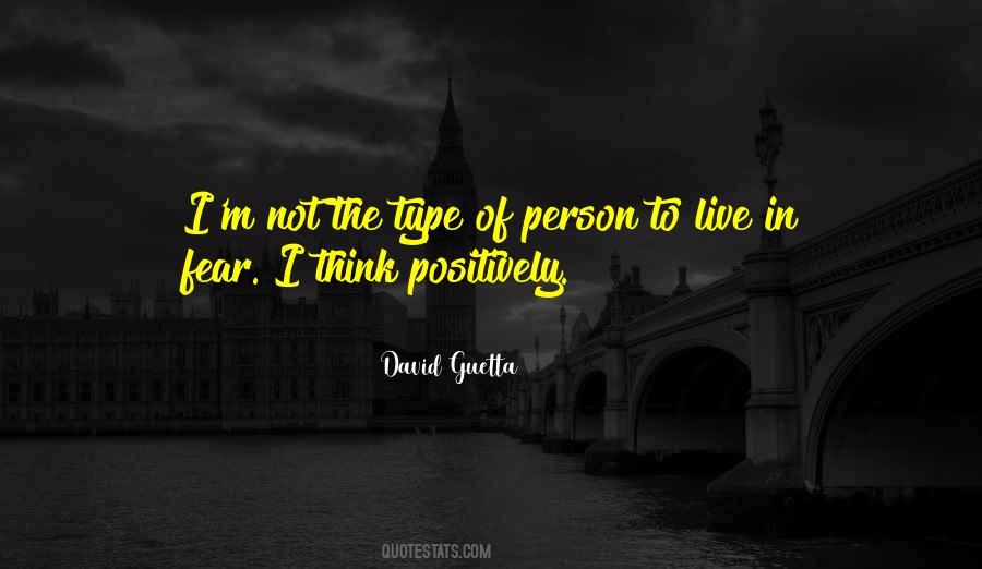 Think Positively Quotes #81587