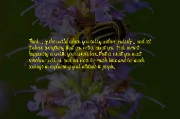 Think Too Much Of Yourself Quotes