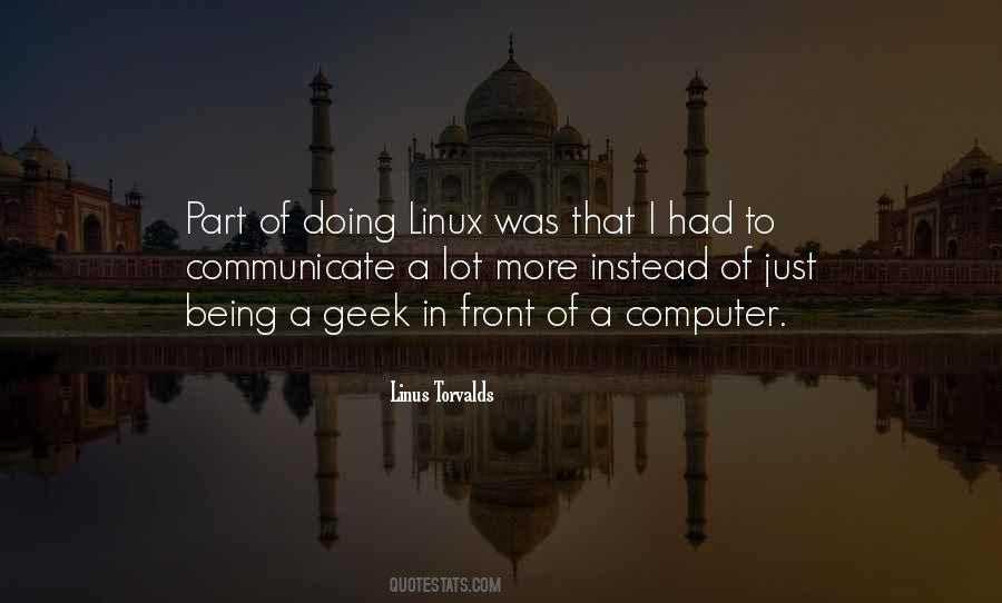 Quotes About Being A Geek #1641412