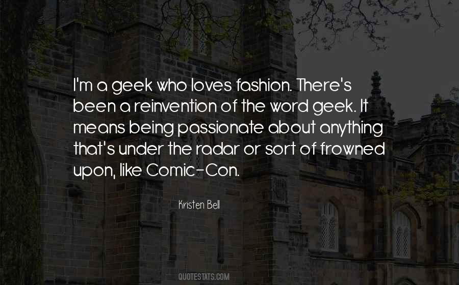 Quotes About Being A Geek #466360