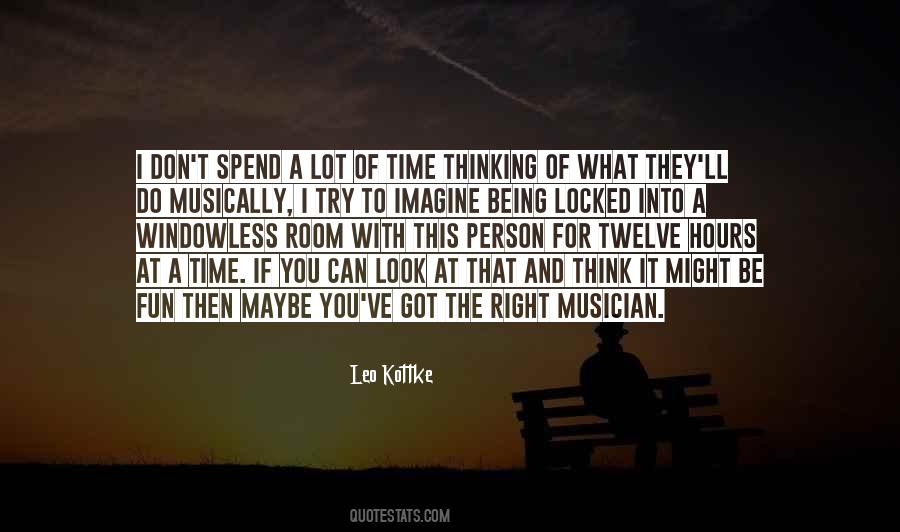 Think What You Think Quotes #2451
