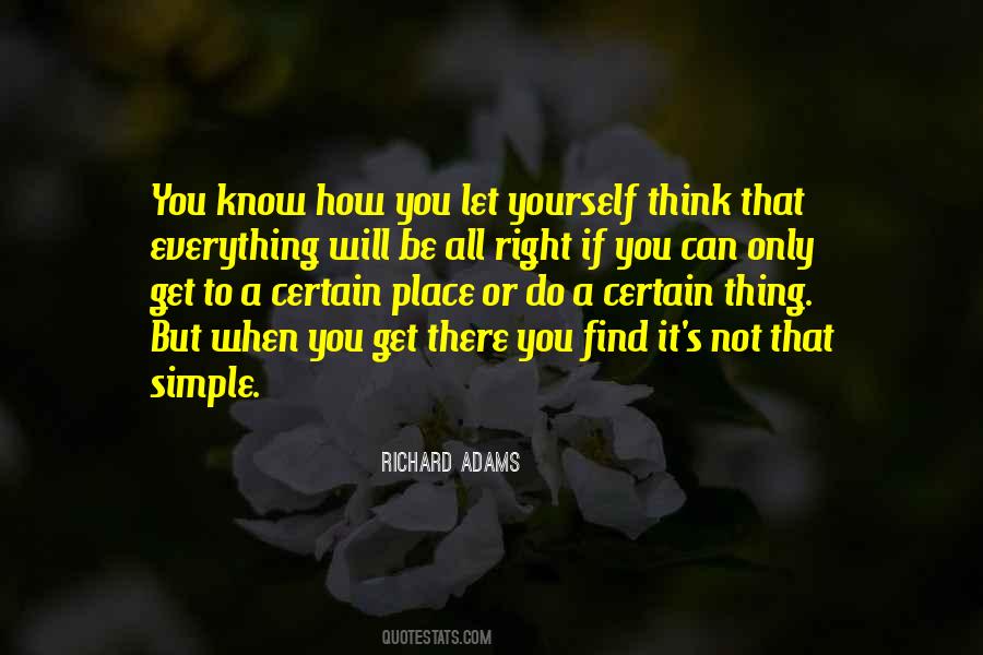 Think You Know It All Quotes #110280