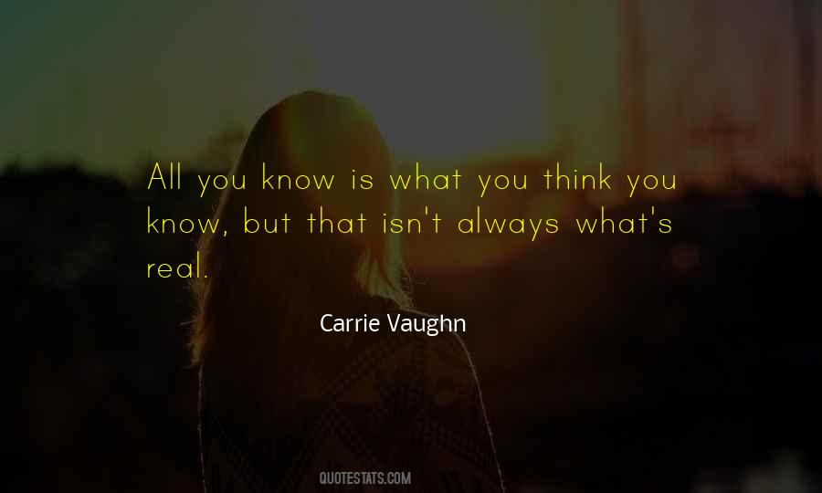 Think You Know Quotes #1743344