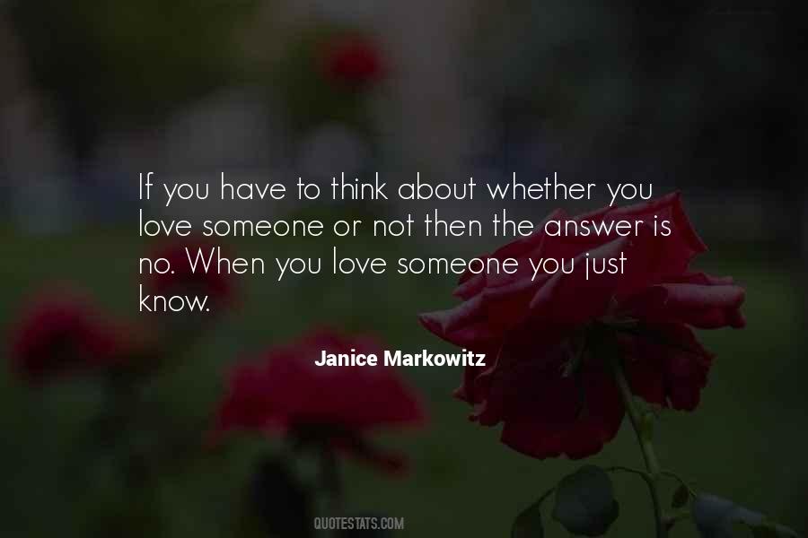 Think You Love Someone Quotes #230368