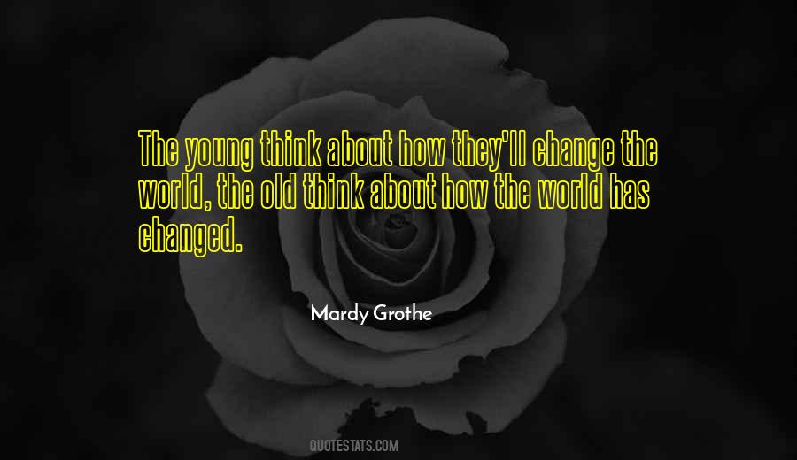 Thinking About Change Quotes #444744