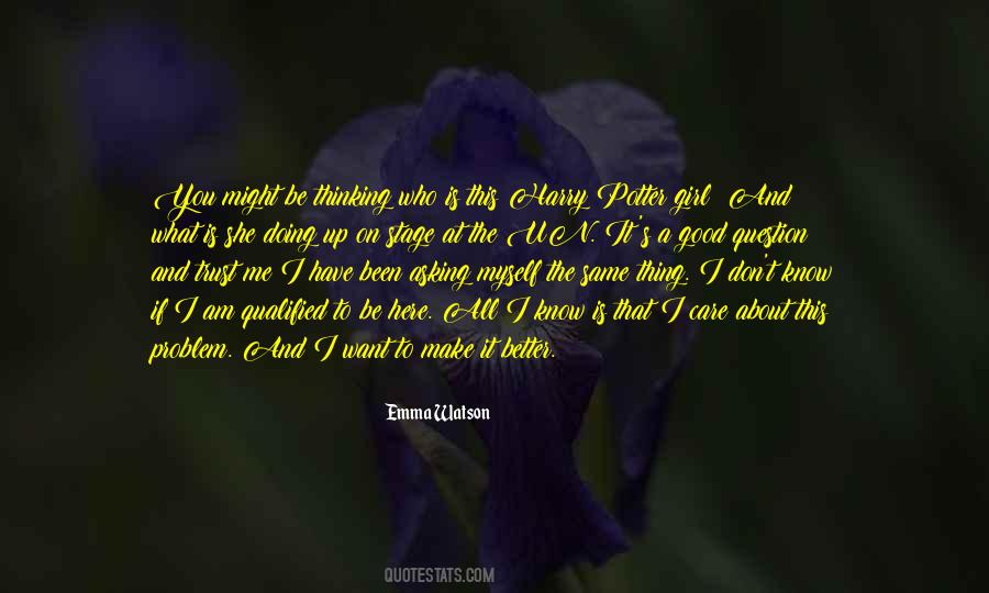 Thinking About What Could Have Been Quotes #170757
