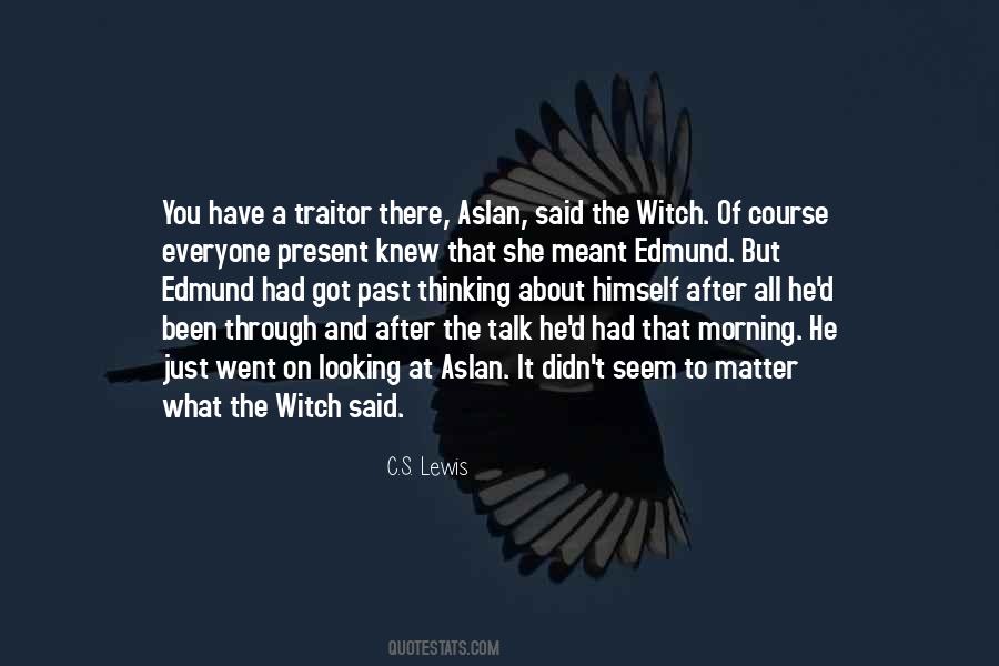 Thinking About What Could Have Been Quotes #171432