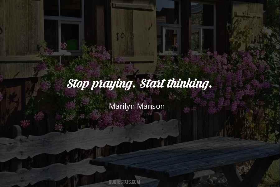 Thinking And Praying For You Quotes #1470565