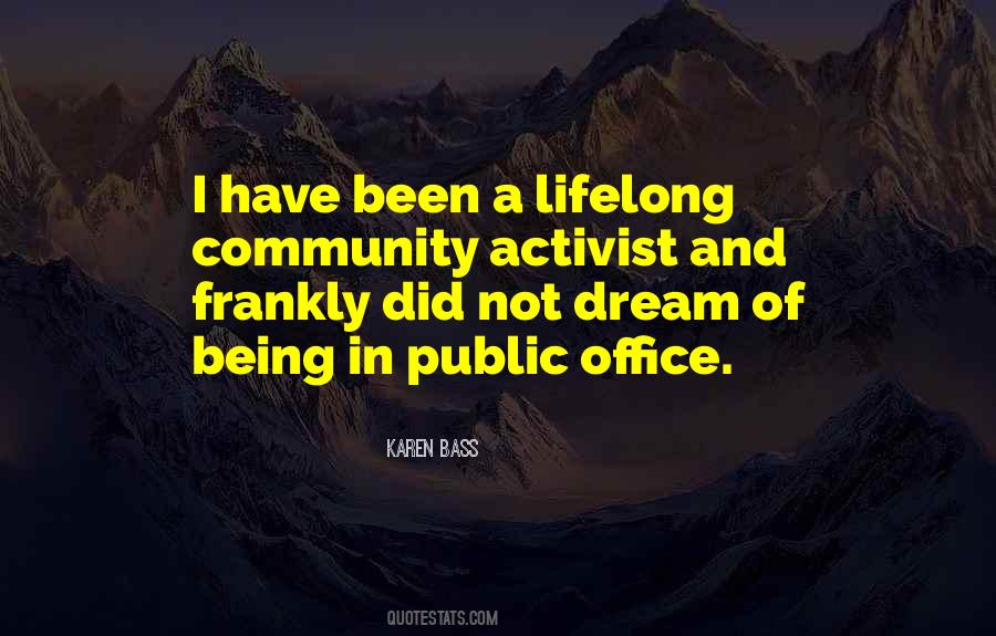Quotes About Being An Activist #885431