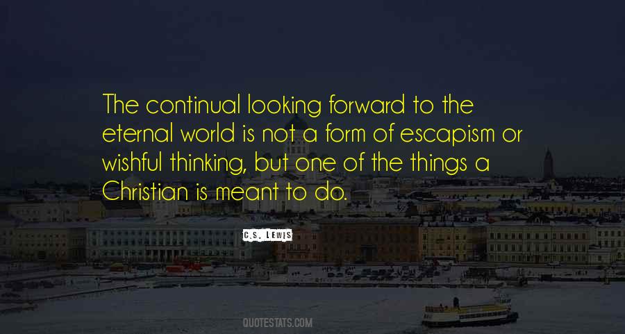 Thinking Forward Quotes #297320