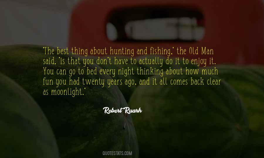 Thinking Of You Every Night Quotes #1817361