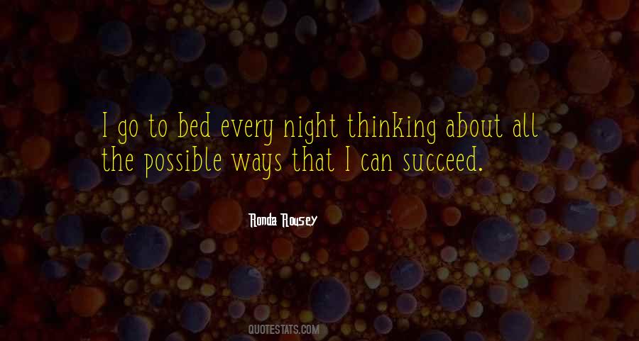 Thinking Of You Every Night Quotes #258595