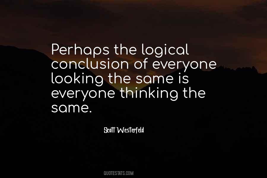 Thinking The Same Quotes #1112437