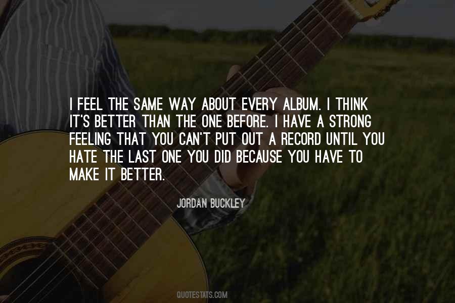 Thinking The Same Way Quotes #1422286