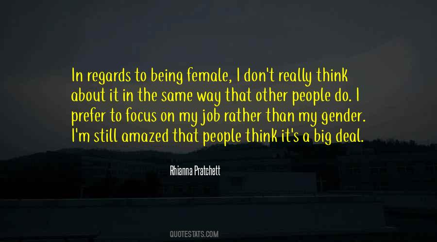Thinking The Same Way Quotes #587575