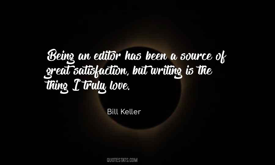 Quotes About Being An Editor #1273832