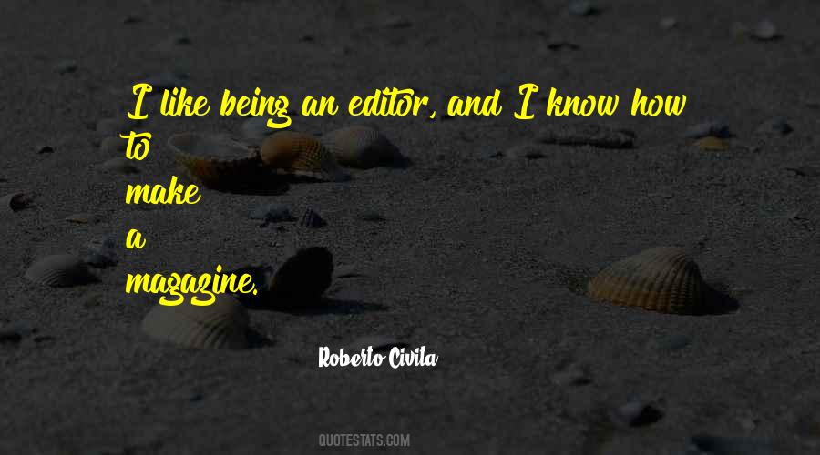 Quotes About Being An Editor #754931